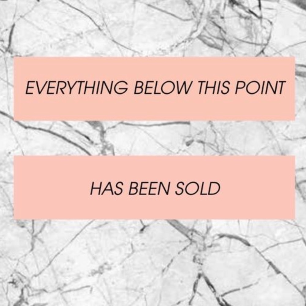 Everything below this point is sold.